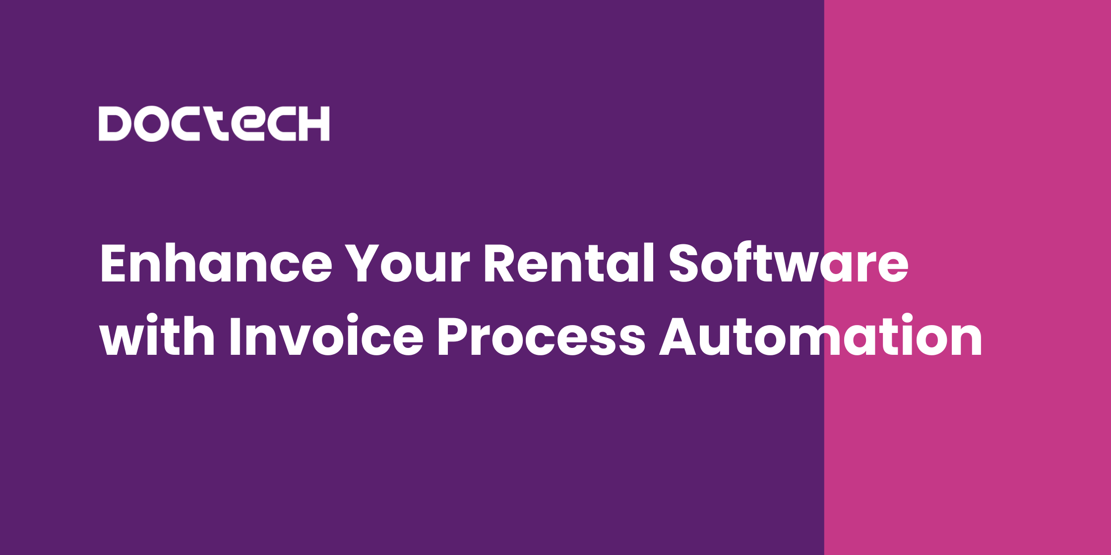 DocTech Partners with MCS Rental Software to Bring Innovative Invoice Processing Solution to the Rental Market